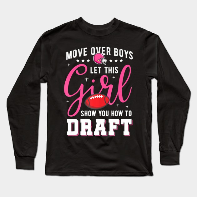 Fantasy Football Championship 2020 Girl Show How To Draft Long Sleeve T-Shirt by mccloysitarh